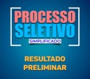 Resultado Preliminar do Processo Seletivo Simplificado nº 001/2022