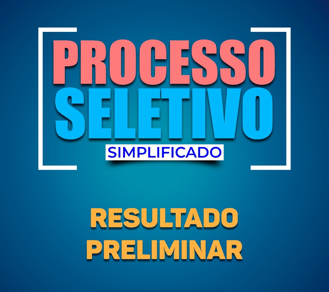 Resultado Preliminar do Processo Seletivo Simplificado nº 001/2022